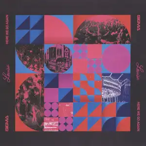 Sigma - Here We Go Again Ft. Louisa